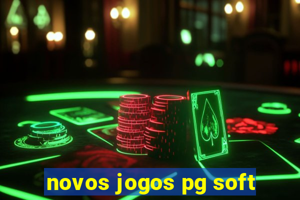 novos jogos pg soft